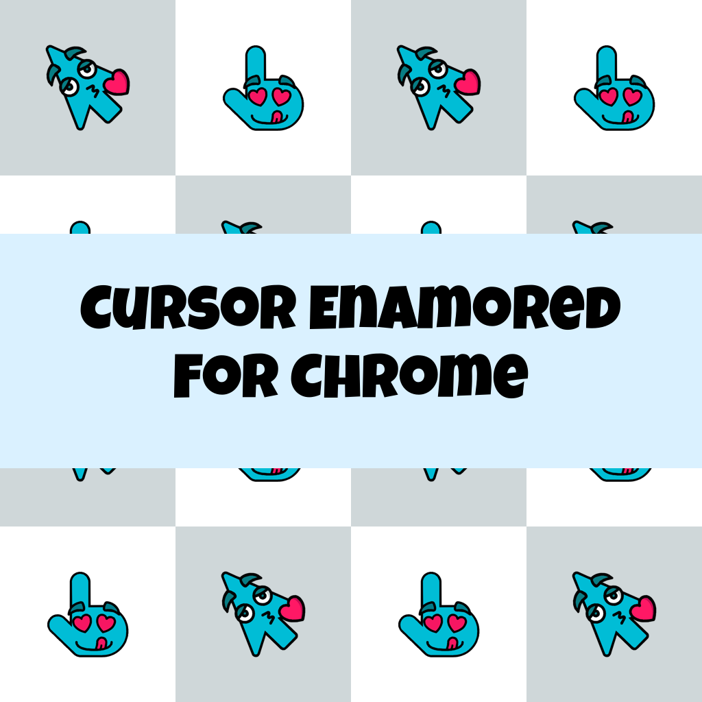 Cursor Enamored For Chrome
